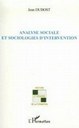 Analyse sociale et sociologies d'intervention (Jean DUBOST, Janvier 2007)