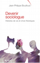 Devenir Sociologue (Jean-Philippe BOUILLOUD, 2009)
