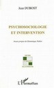 Psychosociologie et intervention (Jean DUBOST, mai 2006)
